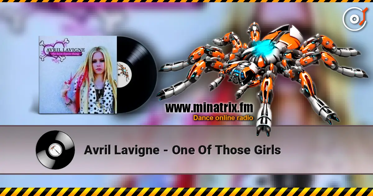Avril Lavigne - One Of Those Girls online in hoher Qualität hören | Minatrix.FM