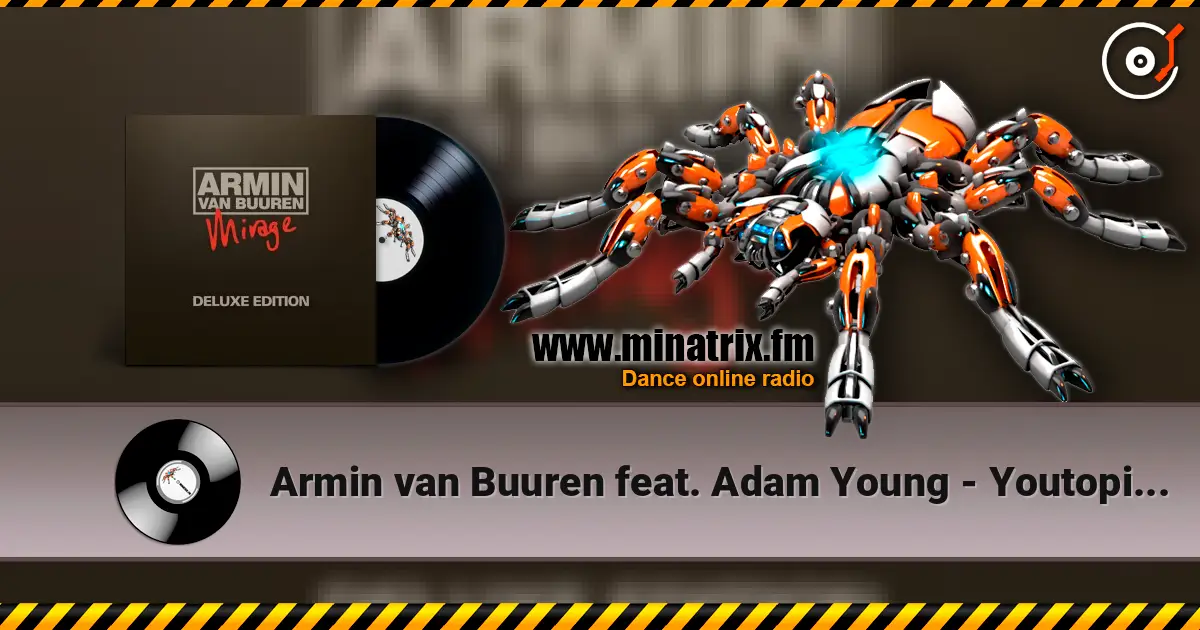 Armin van Buuren feat. Adam Young - Youtopia (Woods Remix) online in hoher Qualität hören | Minatrix.FM