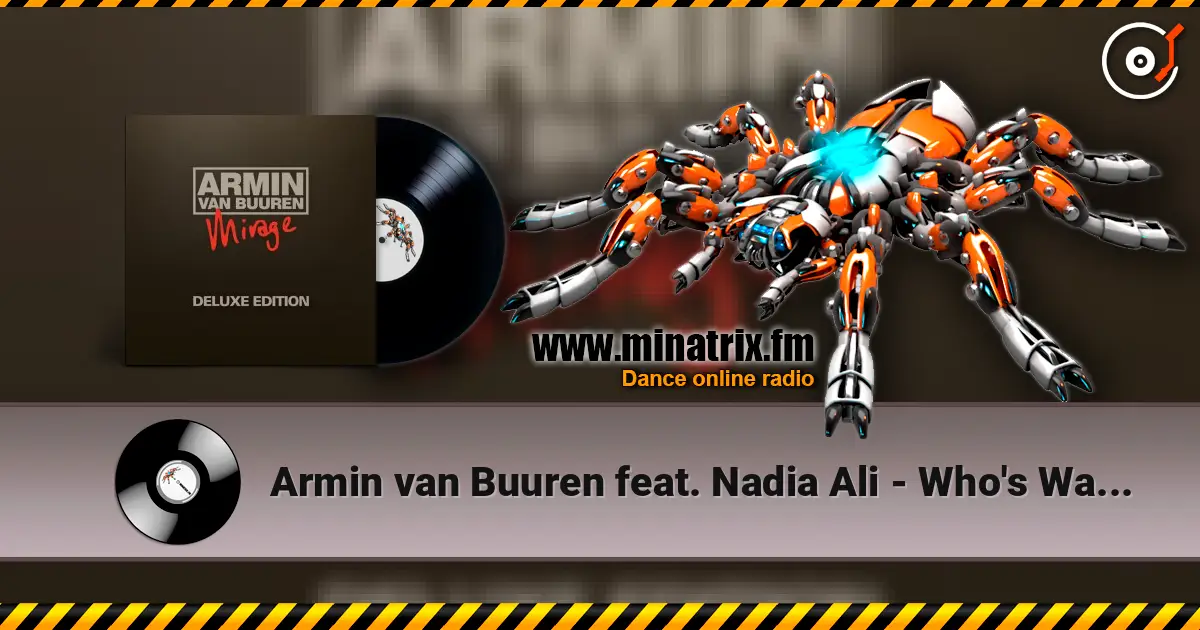 Armin van Buuren feat. Nadia Ali - Who's Watching (Mike Shivers) online in hoher Qualität hören | Minatrix.FM