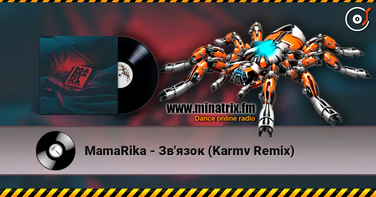 MamaRika - Зв'язок (Karmv Remix) online in hoher Qualität hören | Minatrix.FM