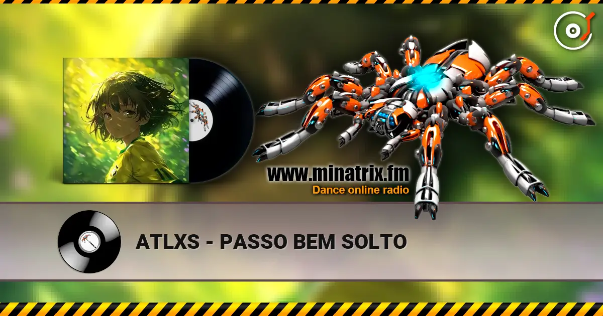 ATLXS - PASSO BEM SOLTO online in hoher Qualität hören | Minatrix.FM