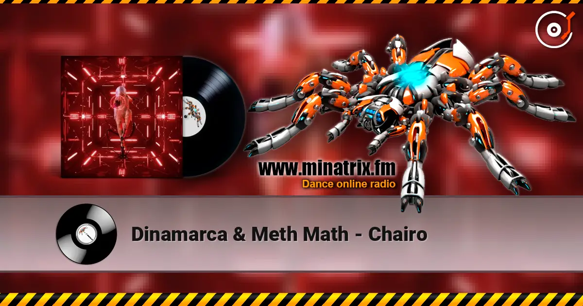 Dinamarca & Meth Math - Chairo online in hoher Qualität hören | Minatrix.FM