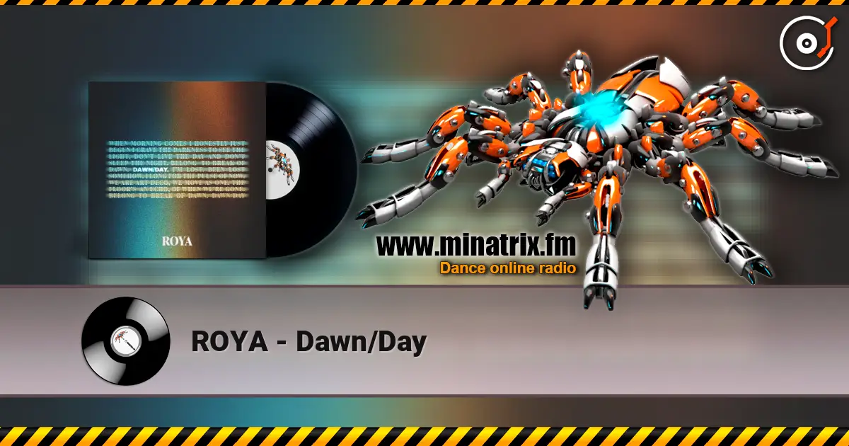 ROYA - Dawn/Day online in hoher Qualität hören | Minatrix.FM