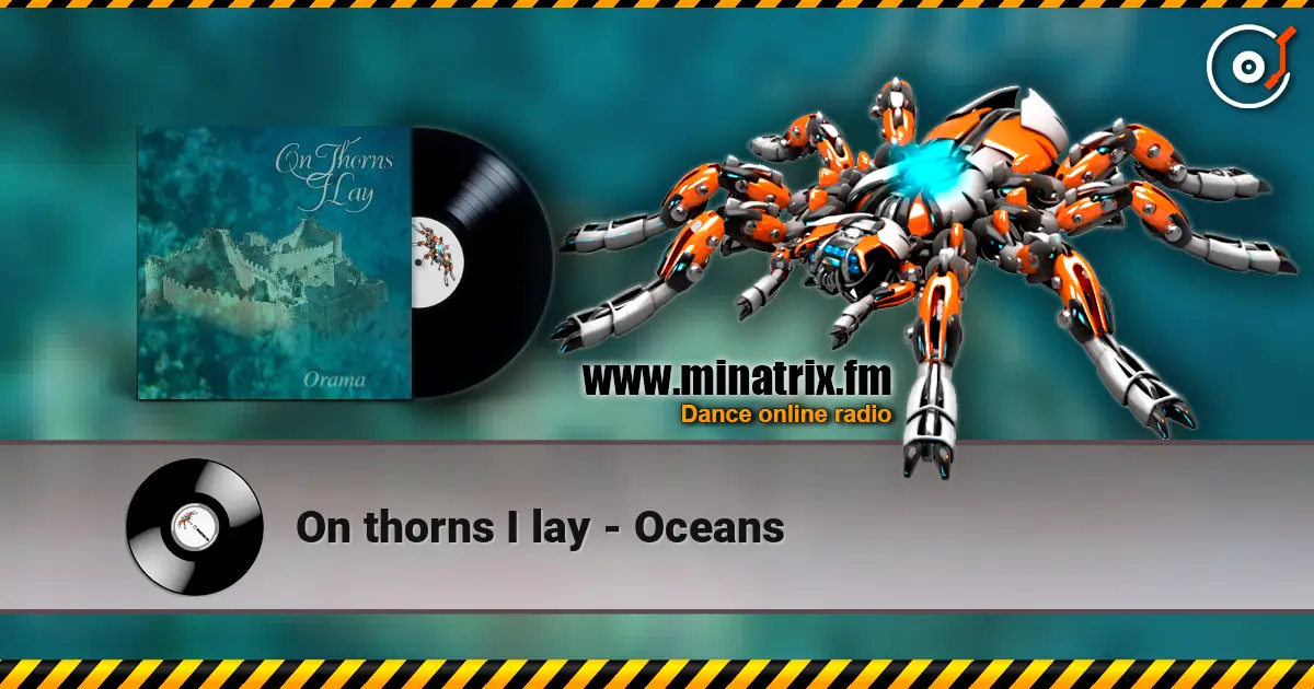 On thorns I lay - Oceans online in hoher Qualität hören | Minatrix.FM