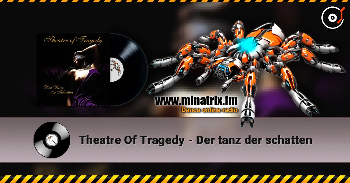 Theatre Of Tragedy - Der tanz der schatten online in hoher Qualität hören | Minatrix.FM