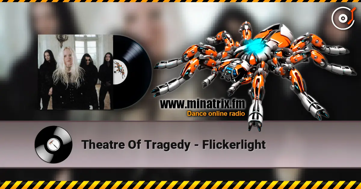 Theatre Of Tragedy - Flickerlight online in hoher Qualität hören | Minatrix.FM