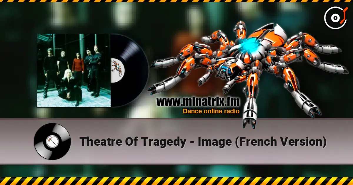Theatre Of Tragedy - Image (French Version) online in hoher Qualität hören | Minatrix.FM
