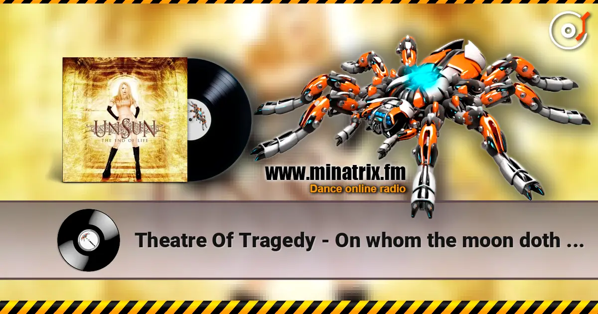 Theatre Of Tragedy - On whom the moon doth shine online in hoher Qualität hören | Minatrix.FM