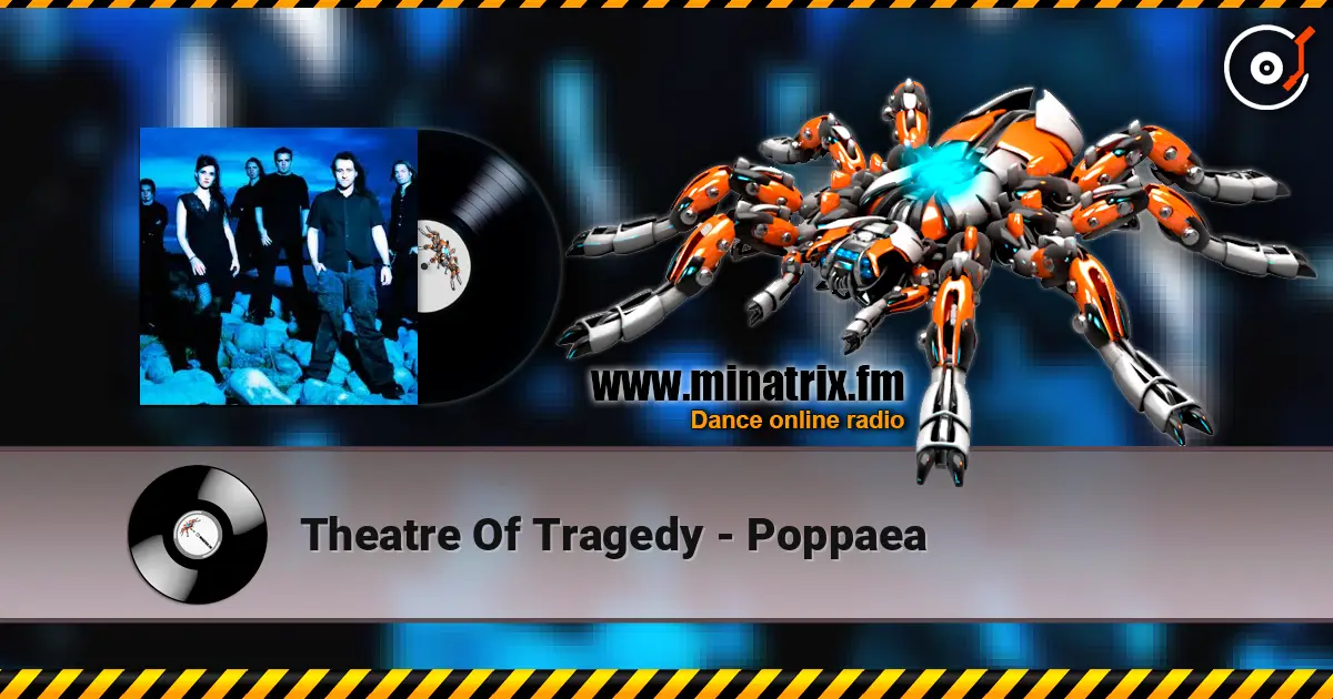 Theatre Of Tragedy - Poppaea online in hoher Qualität hören | Minatrix.FM