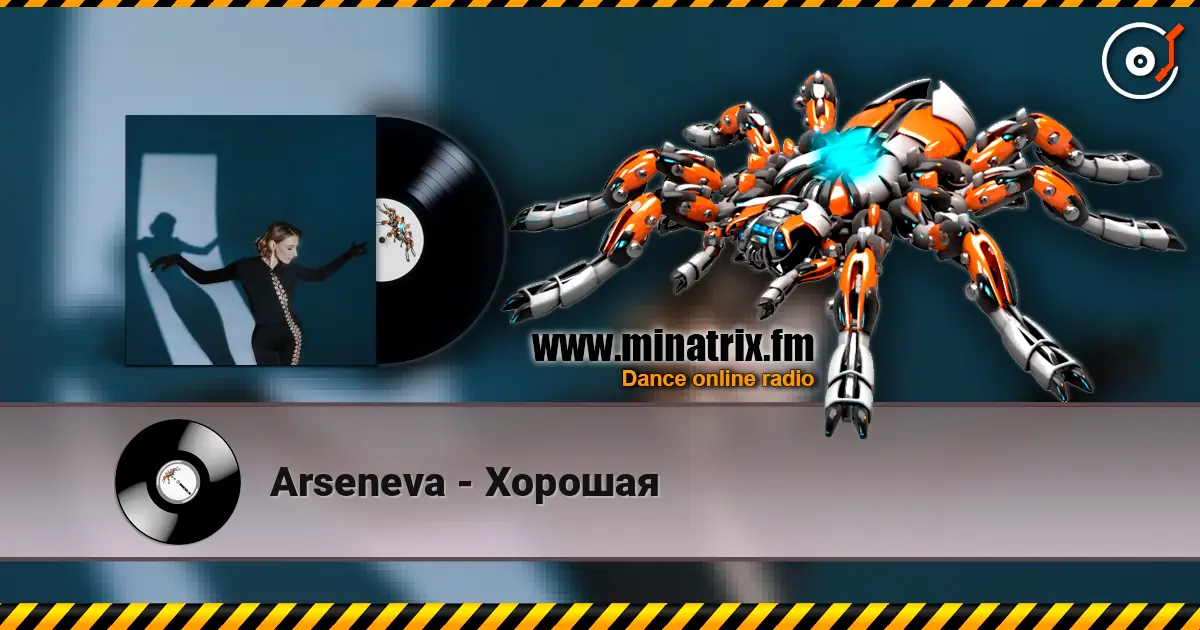 Arseneva - Хорошая online in hoher Qualität hören | Minatrix.FM