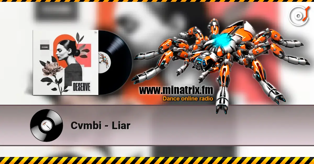 Cvmbi - Liar online in hoher Qualität hören | Minatrix.FM