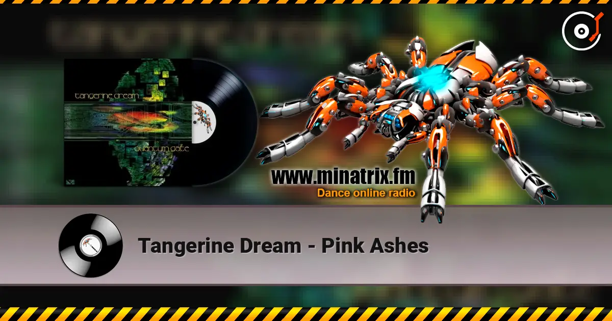 Tangerine Dream - Pink Ashes online in hoher Qualität hören | Minatrix.FM