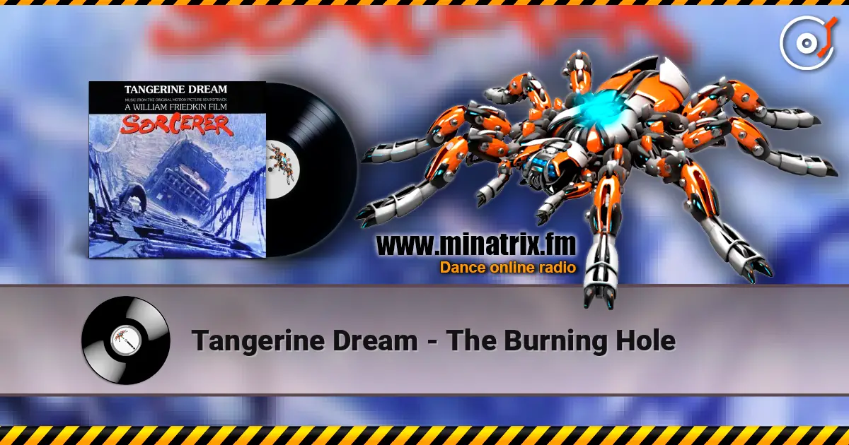 Tangerine Dream - The Burning Hole online in hoher Qualität hören | Minatrix.FM