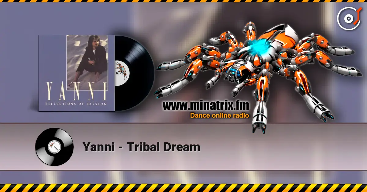 Yanni - Tribal Dream online in hoher Qualität hören | Minatrix.FM