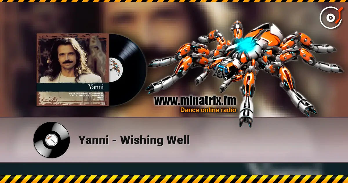 Yanni - Wishing Well online in hoher Qualität hören | Minatrix.FM