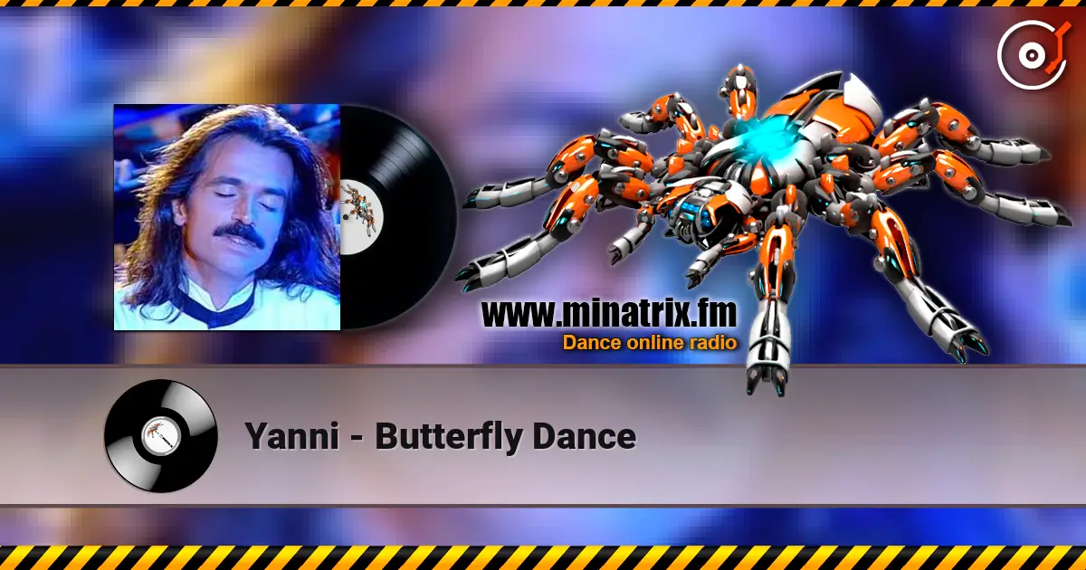 Yanni - Butterfly Dance online in hoher Qualität hören | Minatrix.FM
