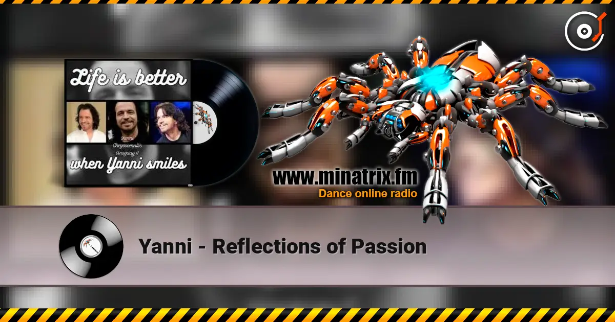 Yanni - Reflections of Passion online in hoher Qualität hören | Minatrix.FM
