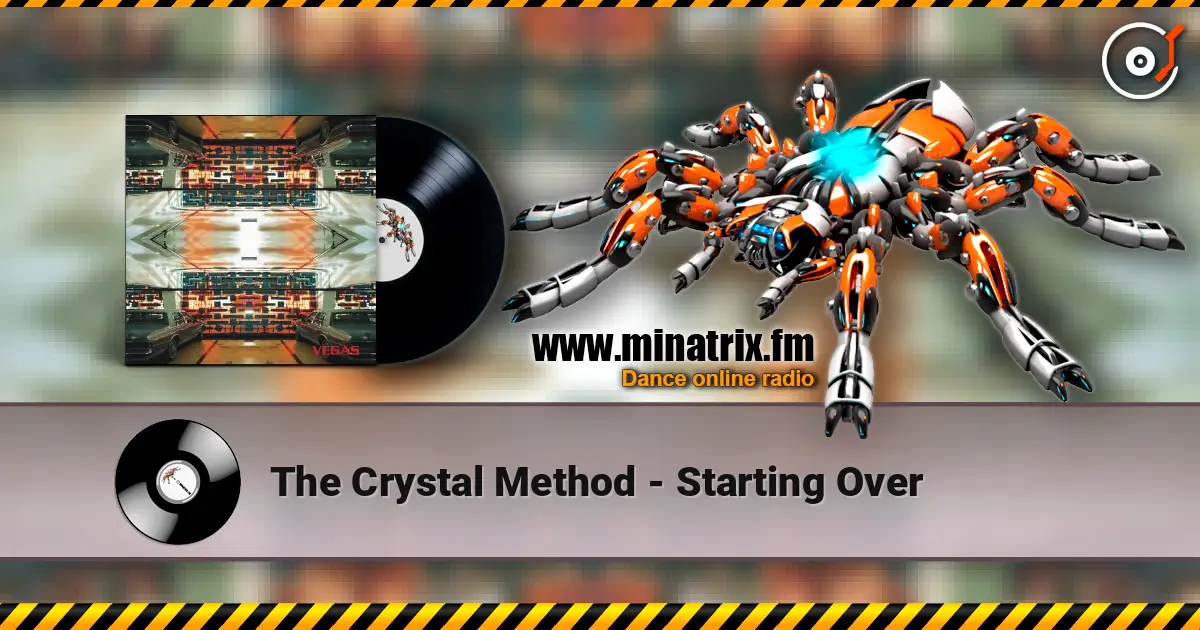 The Crystal Method - Starting Over online in hoher Qualität hören | Minatrix.FM