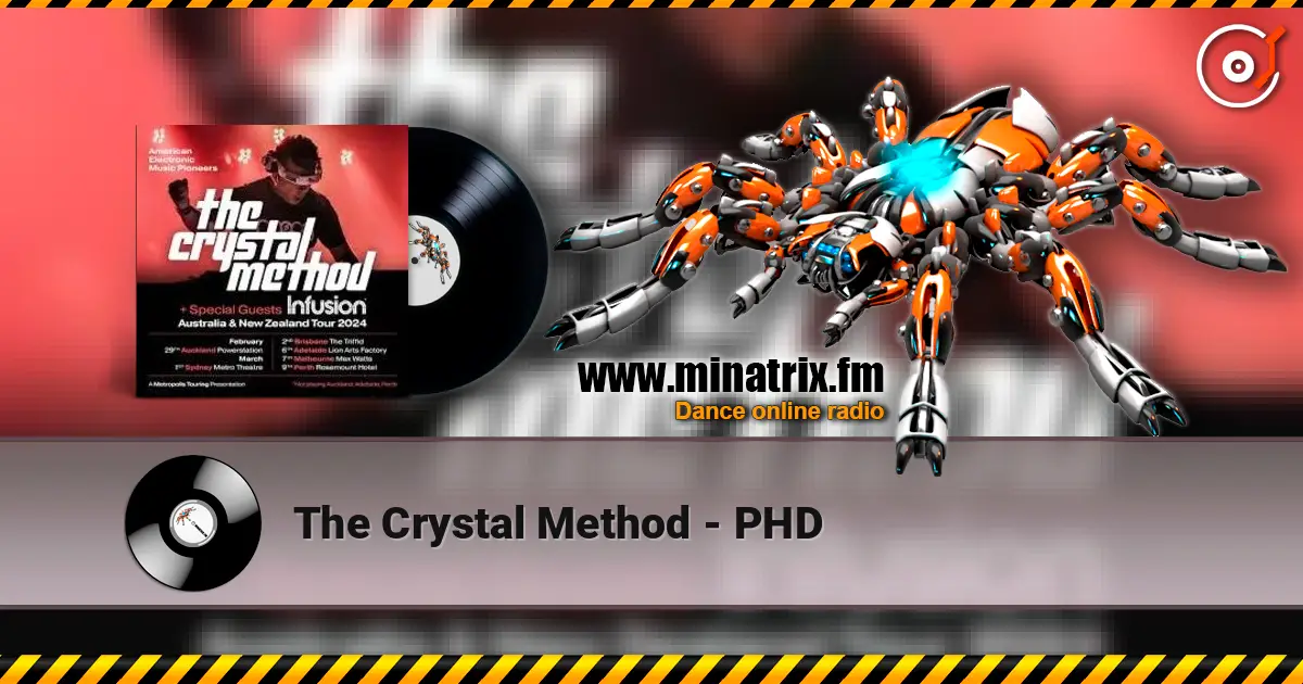 The Crystal Method - PHD online in hoher Qualität hören | Minatrix.FM