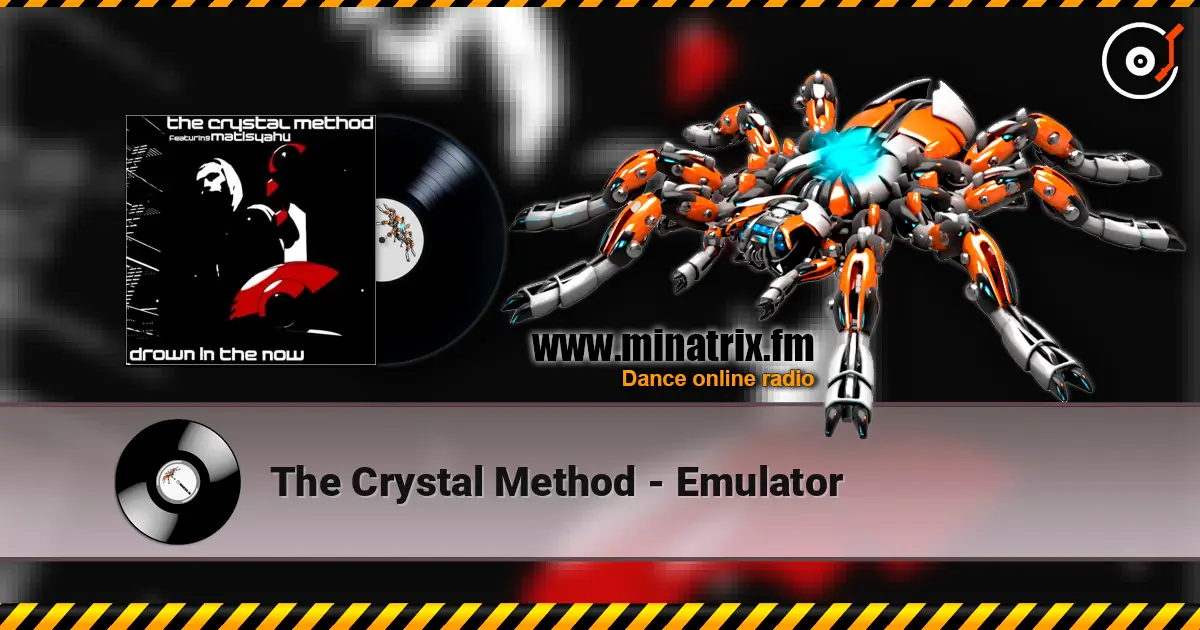 The Crystal Method - Emulator online in hoher Qualität hören | Minatrix.FM