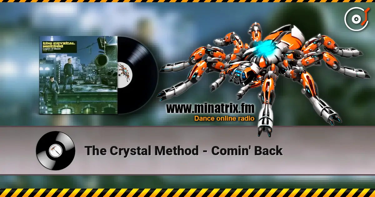 The Crystal Method - Comin' Back online in hoher Qualität hören | Minatrix.FM