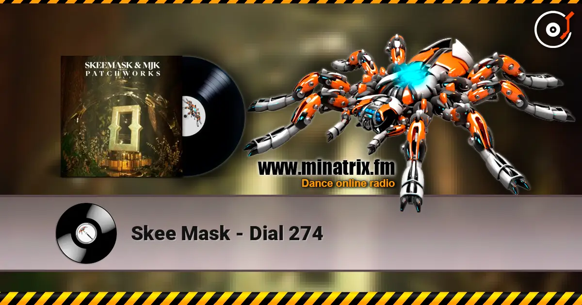 Skee Mask - Dial 274 online in hoher Qualität hören | Minatrix.FM