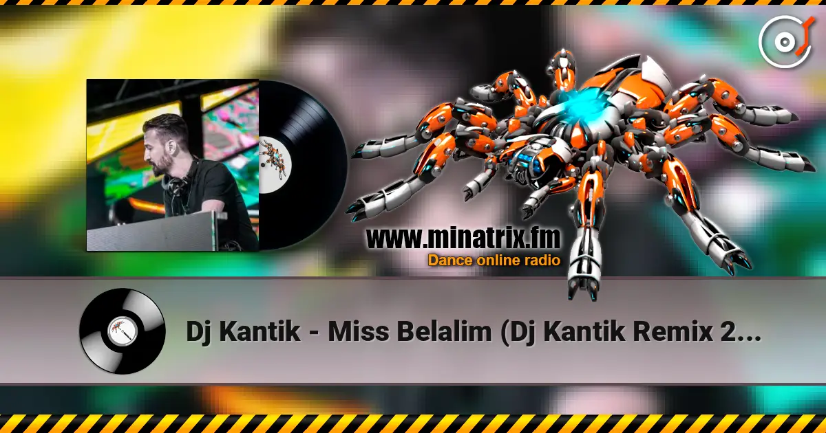 Dj Kantik - Miss Belalim (Dj Kantik Remix 2025) online in hoher Qualität hören | Minatrix.FM