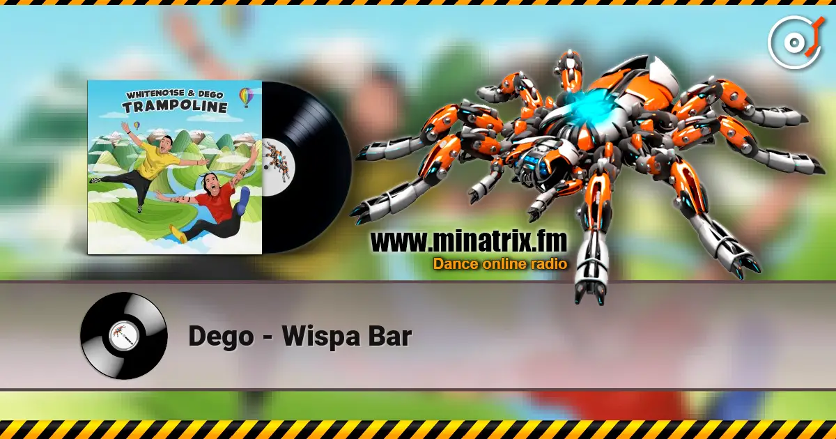 Dego - Wispa Bar online in hoher Qualität hören | Minatrix.FM
