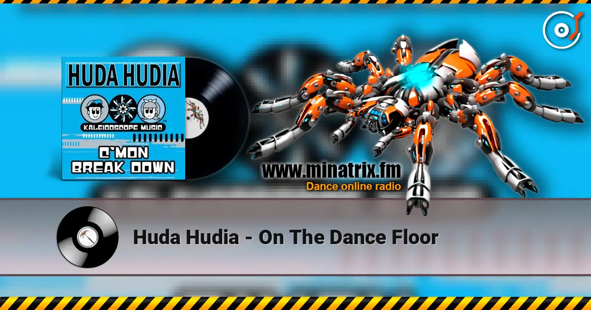 Huda Hudia - On The Dance Floor online in hoher Qualität hören | Minatrix.FM