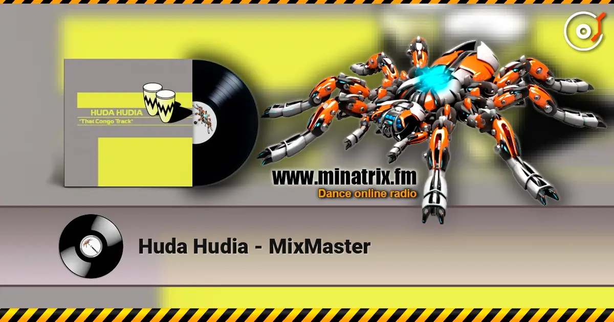 Huda Hudia - MixMaster online in hoher Qualität hören | Minatrix.FM