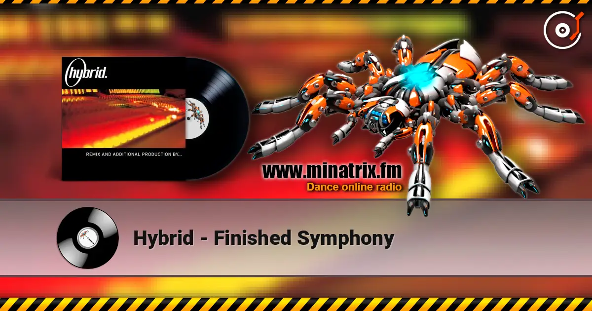 Hybrid - Finished Symphony online in hoher Qualität hören | Minatrix.FM