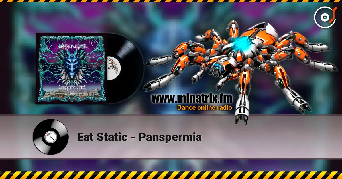 Eat Static - Panspermia online in hoher Qualität hören | Minatrix.FM