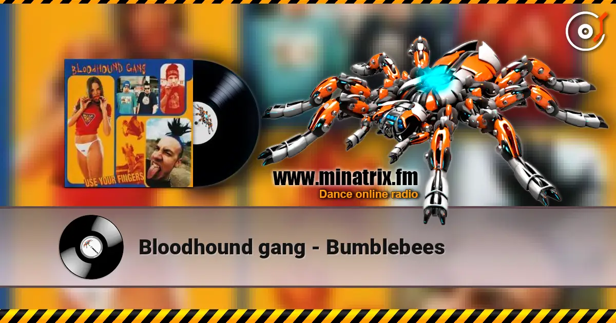 Bloodhound gang - Bumblebees online in hoher Qualität hören | Minatrix.FM