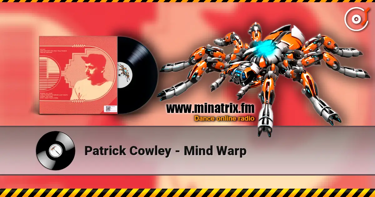 Patrick Cowley - Mind Warp online in hoher Qualität hören | Minatrix.FM
