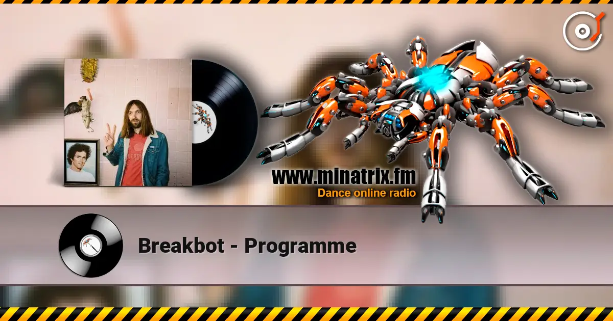 Breakbot - Programme online in hoher Qualität hören | Minatrix.FM