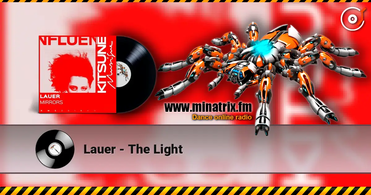 Lauer - The Light online in hoher Qualität hören | Minatrix.FM