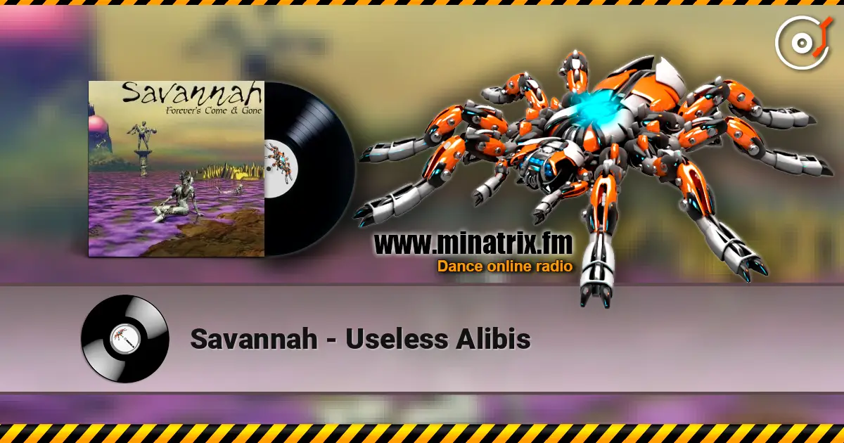 Savannah - Useless Alibis online in hoher Qualität hören | Minatrix.FM