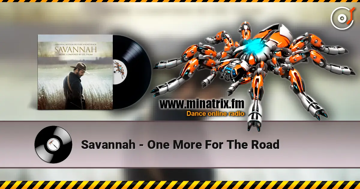 Savannah - One More For The Road online in hoher Qualität hören | Minatrix.FM