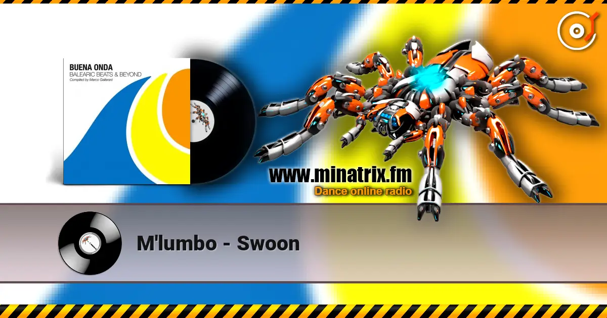 M'lumbo - Swoon online in hoher Qualität hören | Minatrix.FM