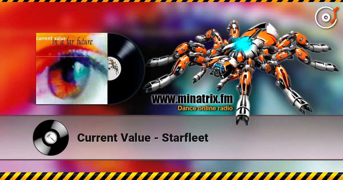Current Value - Starfleet online in hoher Qualität hören | Minatrix.FM