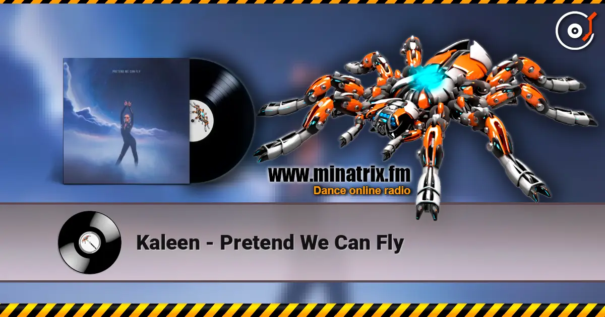 Kaleen - Pretend We Can Fly online in hoher Qualität hören | Minatrix.FM