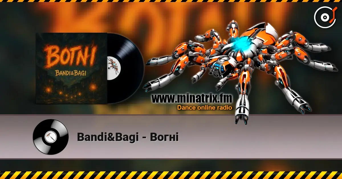 Bandi&Bagi - Вогні online in hoher Qualität hören | Minatrix.FM