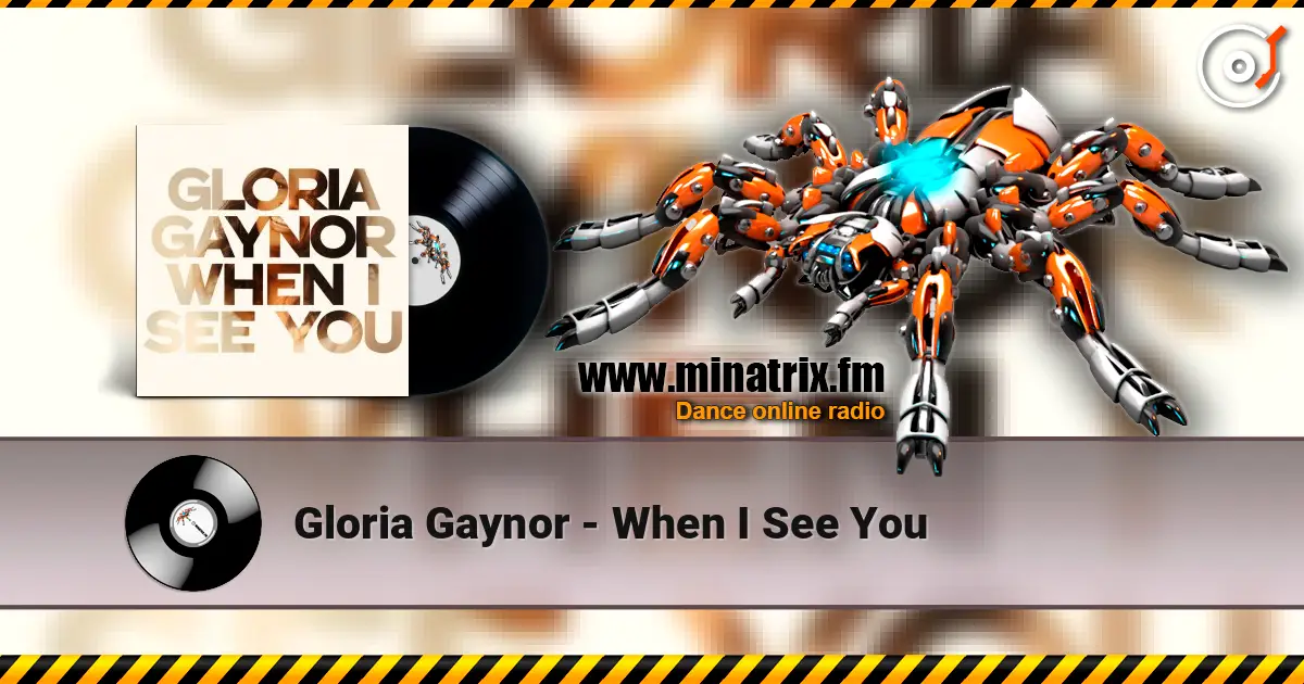 Gloria Gaynor - When I See You online in hoher Qualität hören | Minatrix.FM
