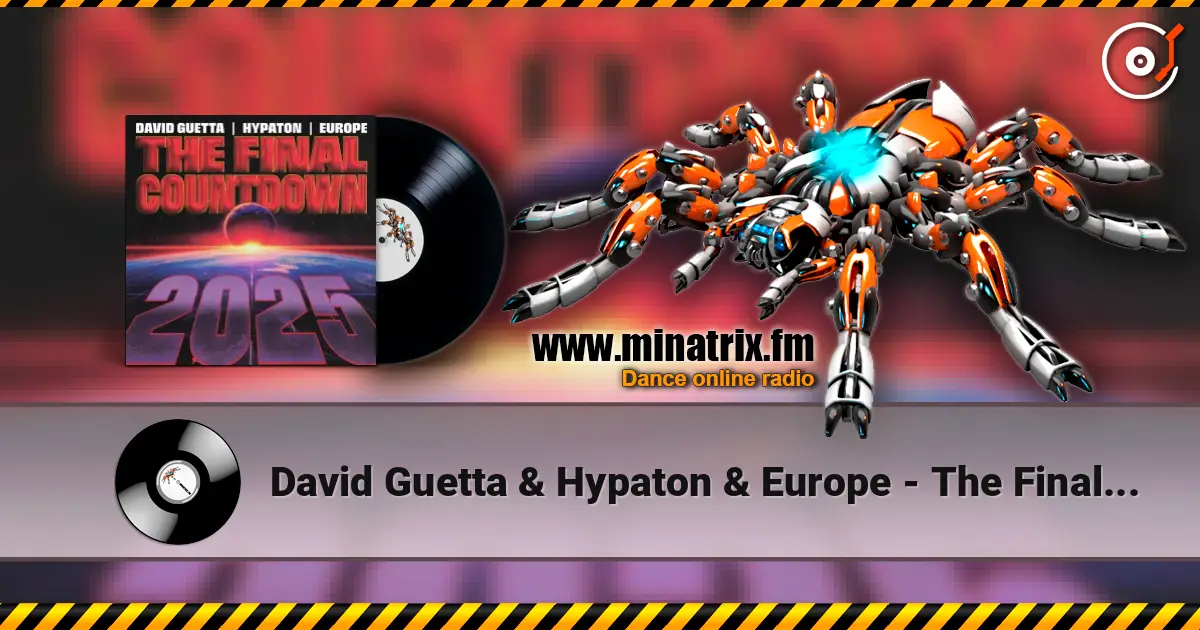 David Guetta & Hypaton & Europe - The Final Countdown online in hoher Qualität hören | Minatrix.FM