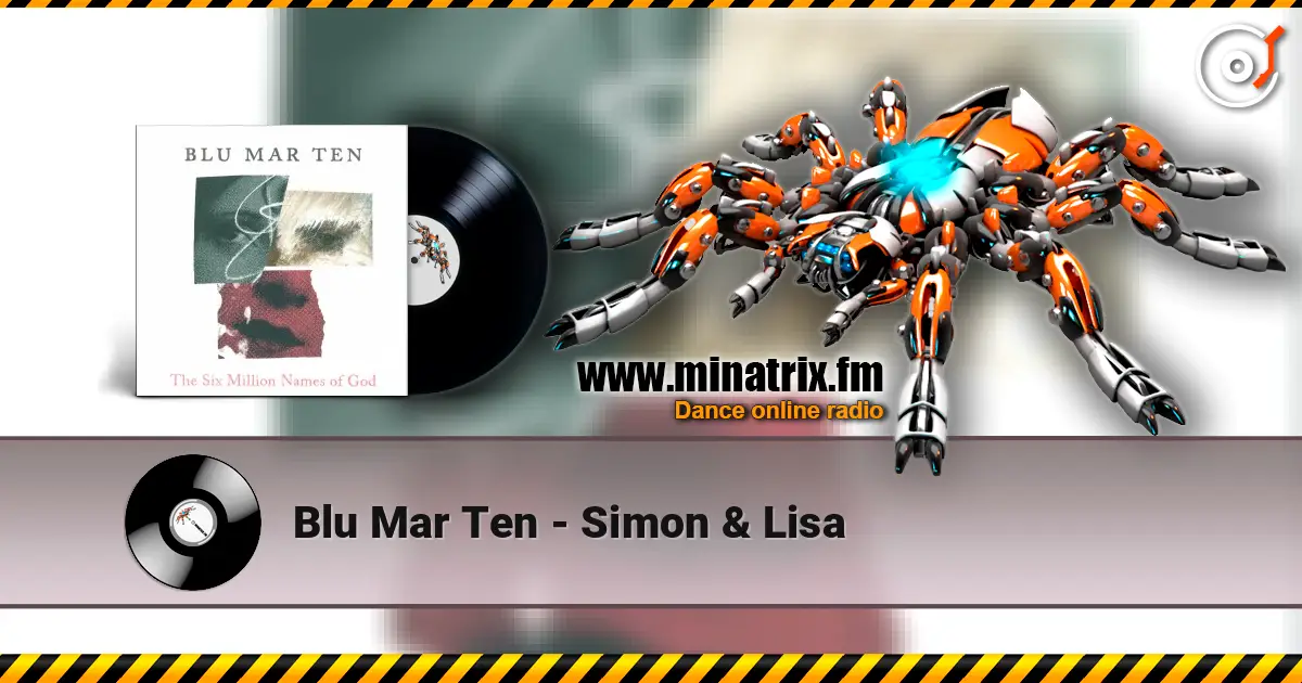 Blu Mar Ten - Simon & Lisa online in hoher Qualität hören | Minatrix.FM