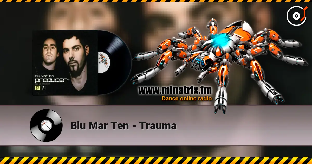 Blu Mar Ten - Trauma online in hoher Qualität hören | Minatrix.FM
