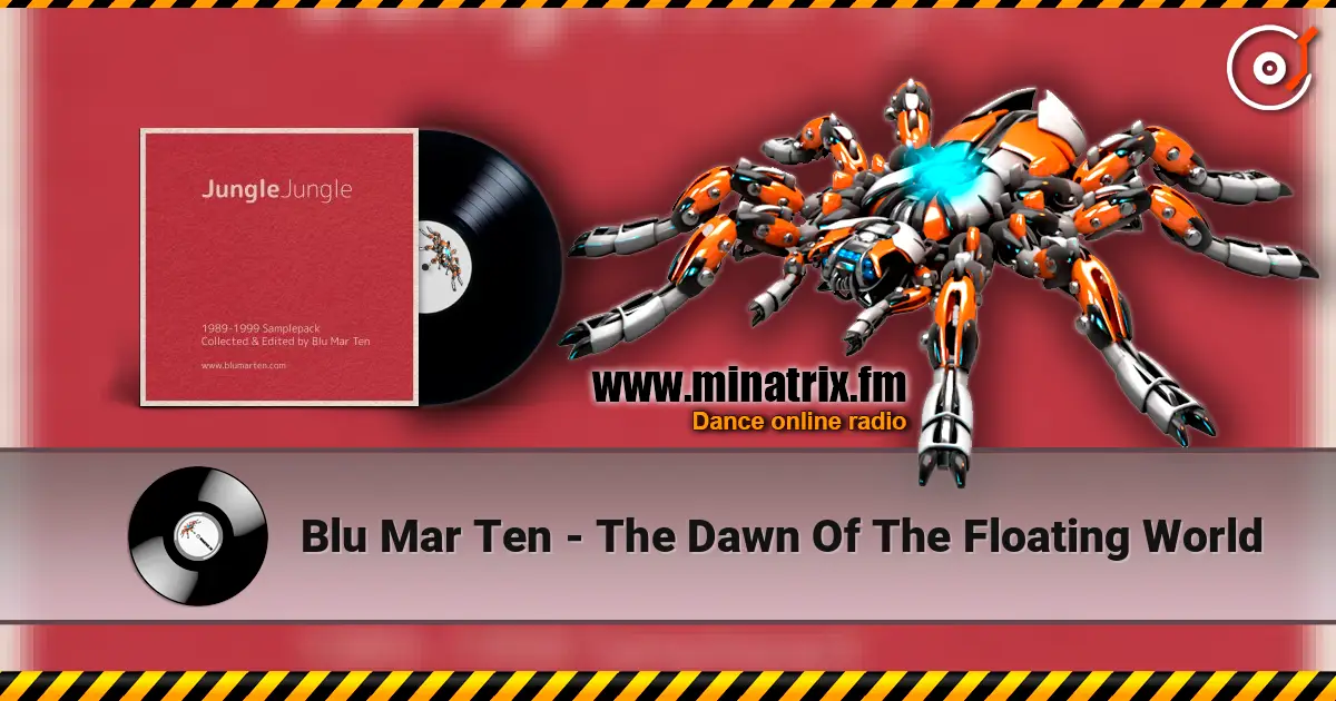 Blu Mar Ten - The Dawn Of The Floating World online in hoher Qualität hören | Minatrix.FM