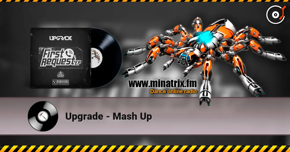 Upgrade - Mash Up online in hoher Qualität hören | Minatrix.FM