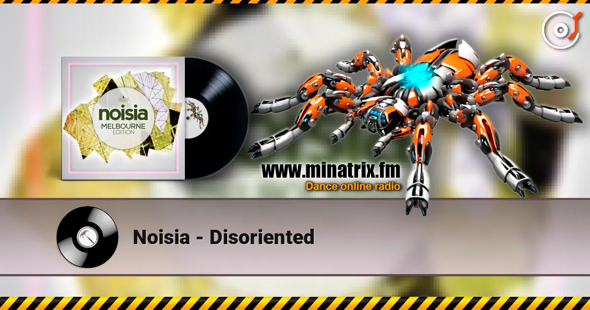 Noisia - Disoriented online in hoher Qualität hören | Minatrix.FM