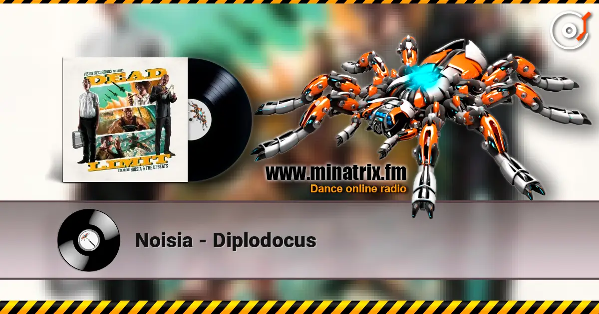 Noisia - Diplodocus online in hoher Qualität hören | Minatrix.FM